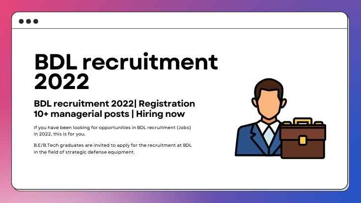 BDL recruitment 2022 Registration 10+ managerial posts Hiring now (1)