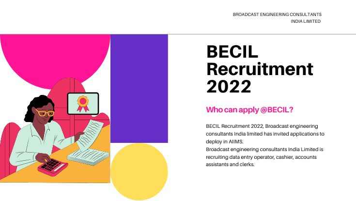 BECIL Recruitment 2022 DEO, AA, JAO, AAO 12 post Apply now (1)