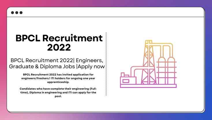 BPCL Recruitment 2022 Engineers, Graduate & Diploma Jobs Apply now (1)