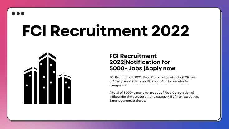 FCI Recruitment 2022Notification for 5000+ Jobs Apply now (2) (1)