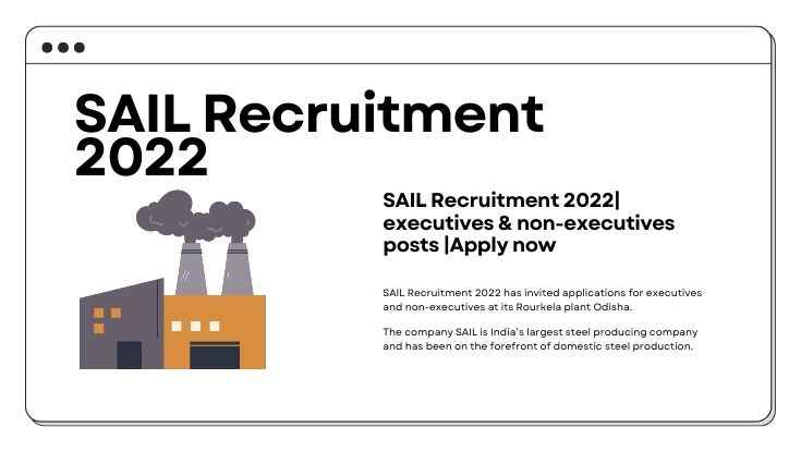 SAIL Recruitment 2022 executives & non-executives posts Apply now (1)