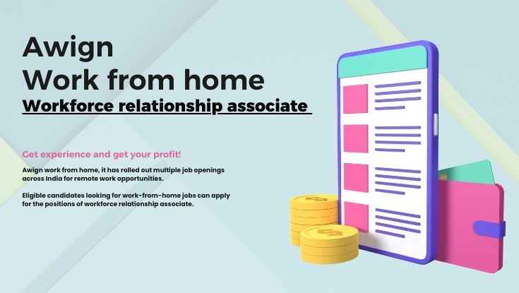 Awign work from home Workforce relationship associate Apply now (1)