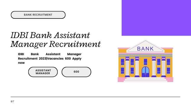 IDBI Bank Assistant Manager Recruitment 2023Vacancies 600 Apply now (1)