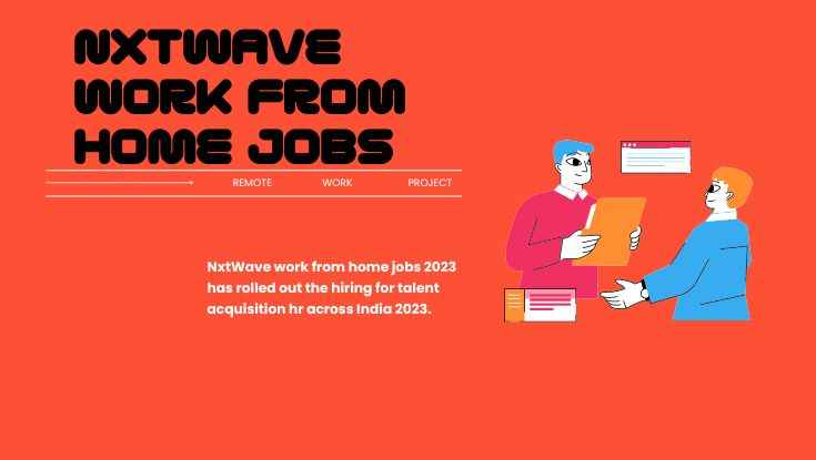 3 NxtWave work from home jobs 2023 for Talent Acquisition Intern (Hr) Apply now (1)