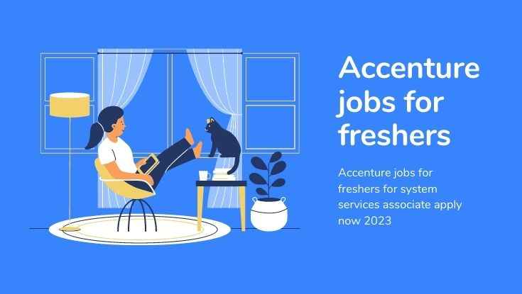 Accenture jobs for freshers for system services associate apply now 2023 (1)