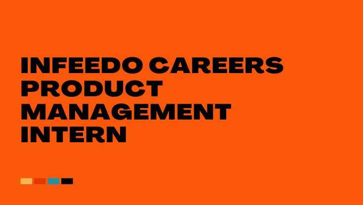 Infeedo careers Product management intern jobs apply now 2023 (1)