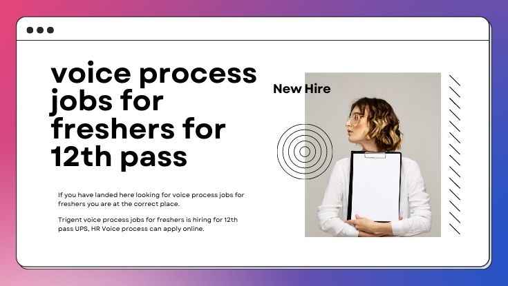 Trigent voice process jobs for freshers for 12th pass apply now 2023 (1)