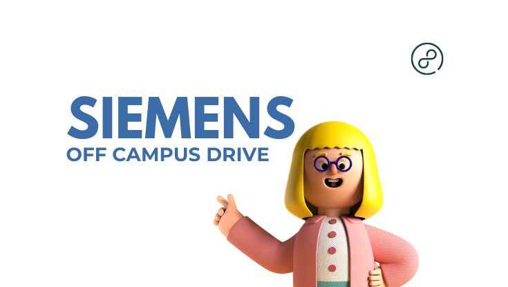 1 Siemens off campus drive hiring for graduate trainee Engineer apply now (1)