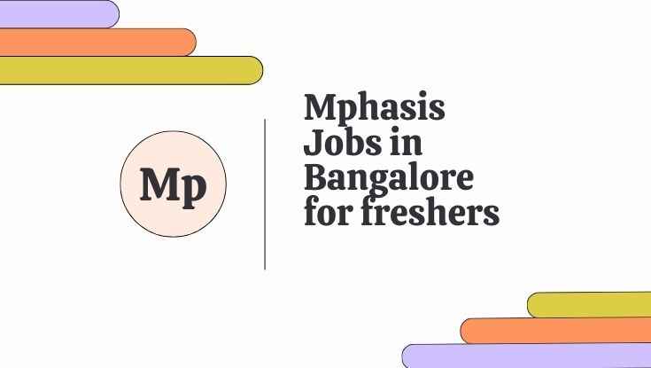 2 Mphasis Jobs in Bangalore for freshers for support officer apply now (1)